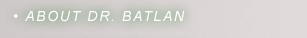 About Dr. Batlan